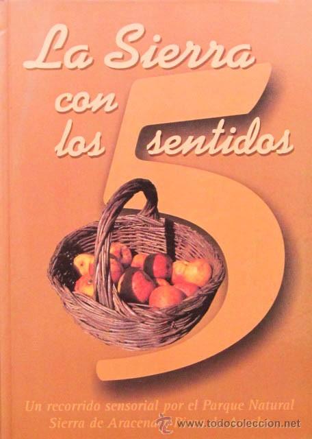 la sierra con los 5 sentidos